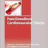 Functionalised Cardiovascular Stents