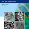 MR Neuroimaging : Brain, Spine, and Peripheral Nerves