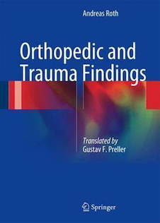 تخفیف Orthopedic and Trauma Findings: Examination Techniques, Clinical Evaluation, Clinical Presentation 1st ed. 2017