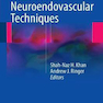 Handbook of Neuroendovascular Techniques