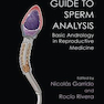 Practical Guide to Sperm Analysis : Basic Andrology in Reproductive Medicine