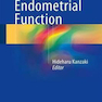Uterine Endometrial Function