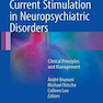 Transcranial Direct Current Stimulation in Neuropsychiatric Disorders 