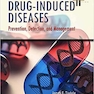 Drug Induced Diseases : Prevention, Detection, and Management