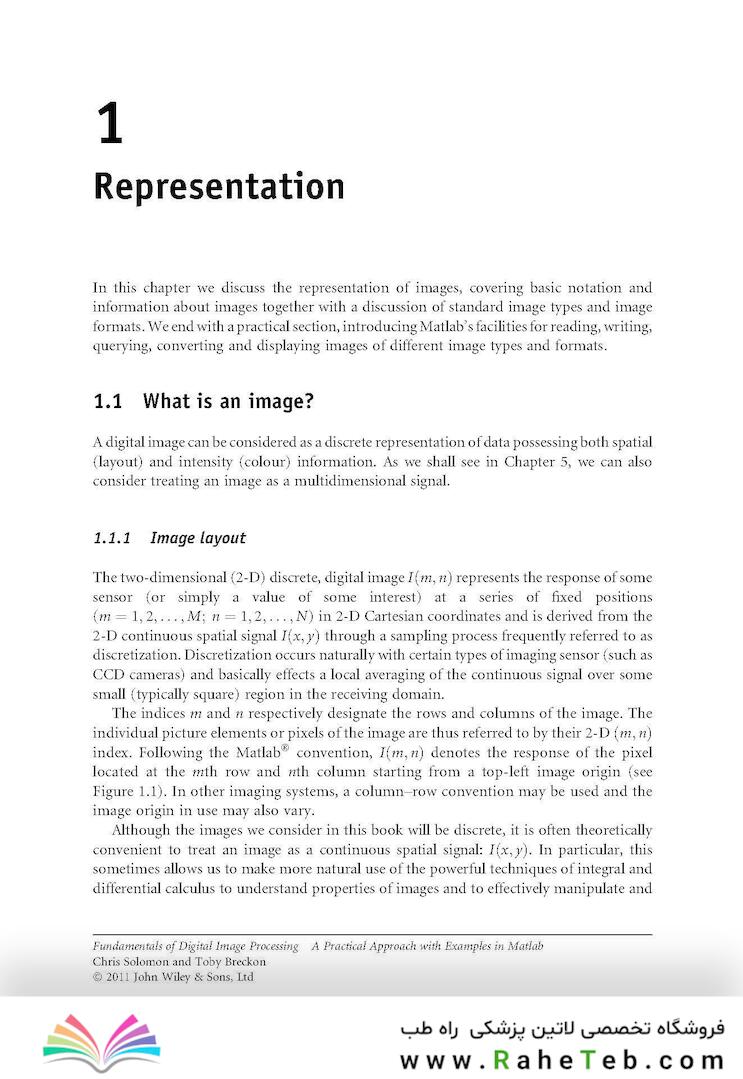 Fundamentals of Digital Image Processing : A Practical Approach with Examples in Matlab