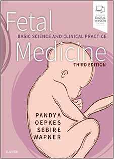 Fetal Medicine : Basic Science and Clinical Practice