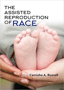The Assisted Reproduction of Race