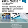 Crash Course Evidence-Based Medicine Reading and Writing Medical Papers