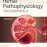 Renal Pathophysiology : The Essentials
