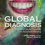 Global Diagnosis : A New Vision of Dental Diagnosis and Treatment Planning