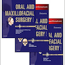 Oral and Maxillofacial Surgery : 3-Volume Set 2018