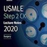 USMLE Step 2 CK Lecture Notes 2020: Surgery کاپلان 2020 جراحی
