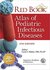 2020 Red Book Atlas of Pediatric Infectious Diseases Fourth Edition
