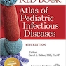 2020 Red Book Atlas of Pediatric Infectious Diseases Fourth Edition اطلس بیماریهای عفونی کودکان