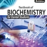 Textbook of Biochemistry for Dental Students 3rd Edition 2017 بیوشیمی برای دانشجویان دندانپزشکی