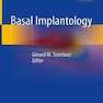 Basal Implantology 1st ed. 2019 Edition ایمپلنت شناسی پایه