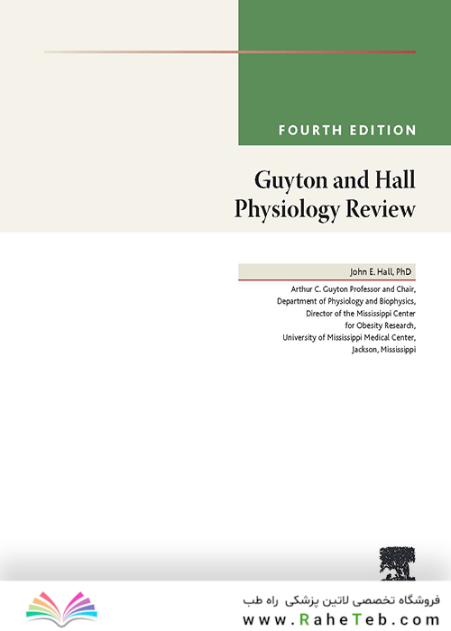 بررسی فیزیولوژی گایتون و هال Guyton & Hall Physiology Review (Guyton Physiology) 4th Edition