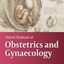 Oxford Textbook of Obstetrics and Gynaecology کتاب درسی زنان و زایمان آکسفورد 2020