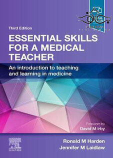 تخفیف Essential Skills for a Medical Teacher: An Introduction to Teaching and Learning in Medicine 2021