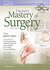 Fischer's Mastery of Surgery 7th Edition 2019