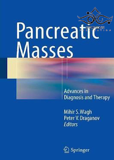 عکس Pancreatic Masses: Advances in Diagnosis and Therapy2016 توده های لوزالمعده: پیشرفت در تشخیص و درمان