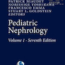 Pediatric Nephrology 7th Edition2016 نفرولوژی کودکان