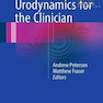 Practical Urodynamics for the Clinician 1st Edition2015 اورودینامیک عملی برای پزشک