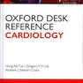 Oxford Desk Reference Cardiology, 1st Edition2011 آکسفورد میز مرجع قلب و عروق