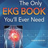 The Only EKG Book You’ll Ever Need, 8th Edition2015 تنها کتاب EKG که همیشه لازم دارید
