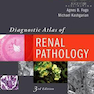 Diagnostic Atlas of Renal Pathology 3rd Edition2016 اطلس تشخیصی آسیب شناسی کلیه