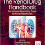 The Renal Drug Handbook, 5th Edition2018 راهنمای مواد مخدر کلیوی