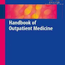 Handbook of Outpatient Medicine, 1st Edition2018 راهنمای پزشکی سرپایی