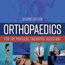 Orthopaedics for the Physical Therapist Assistant 2nd Edition2018 ارتوپدی برای دستیار درمانگر فیزیکی