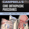 Campbell’s Core Orthopaedic Procedures, 1st Edition2015 روشهای ارتوپدی هسته ای کمپبل