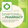 Symptoms in the Pharmacy, 8th Edition 2018