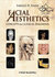 Facial Aesthetics: Concepts and Clinical Diagnosis 1st Edition2011