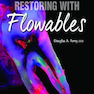 Restoring with Flowables, 1st Edition2017