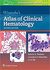 Wintrobe’s Atlas of Clinical Hematology, 2th Edition 2017