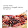 Principles of Orthopedic Infection Management2017 اصول مدیریت عفونت ارتوپدی