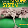 How the Immune System Works, 6th Edition2019