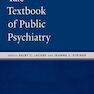 Yale Textbook of Public Psychiatry, 1st Edition2016 روانشناسی عمومی ییل ، چاپ اول