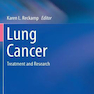 Lung Cancer: Treatment and Research, 1st Edition2018 سرطان ریه: درمان و تحقیقات