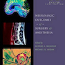 Neurologic Outcomes of Surgery and Anesthesia, 1st Edition2013 نتایج نورولوژیک جراحی و بیهوشی