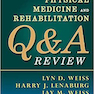 Physical Medicine and Rehabilitation Q-A Review2013 بررسی پرسش و پاسخ طب فیزیکی و توان بخشی