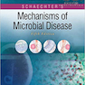 Schaechter’s Mechanisms of Microbial Disease, Fifth Edition2012 مکانیسم های بیماری میکروبی