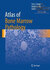 Atlas of Bone Marrow Pathology, 1st Edition2018