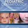 Color Atlas - Synopsis of Pediatric Dermatology, 3rd Edition2016 اطلس رنگی و خلاصه ای از پوست کودکان