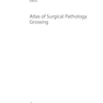 Atlas of Surgical Pathology Grossing  (Atlas of Anatomic Pathology) 1st ed. 2019 Edicion