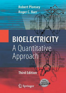 Bioelectricity: A Quantitative Approach, 3rd Edition 2014