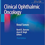 Clinical Ophthalmic Oncology: Uveal Tumors 3rd Edition2019 سرطان چشم بالینی: تومورهای یووال